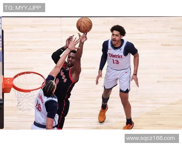 篮球猛龙对阵胜奇才精彩直播全程回顾与赛后分析分享